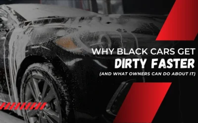 Why Black Cars Get Dirty Faster (And What Owners Can Do About It)