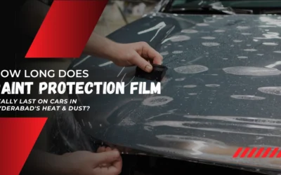 HOW LONG DOES PAINT PROTECTION FILM (PPF) REALLY LAST ON CARS IN HYDERABADS HEAT & DUST HOW LONG DOES PAINT PROTECTION FILM (PPF) REALLY LAST ON CARS IN HYDERABADS HEAT & DUST