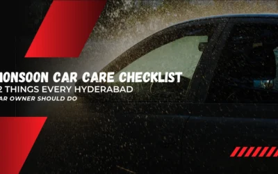 Monsoon Car Care Checklist_ 12 Things Every Hyderabad Car Owner Should Do